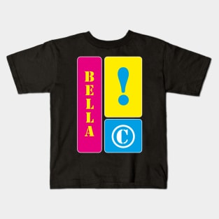 My name is Bella Kids T-Shirt
